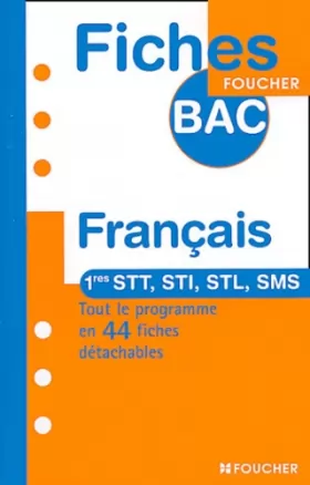 Couverture du produit · Fiches Bac Foucher : Français, 1ère STT - STI - SMS - STL