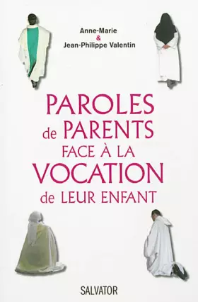 Couverture du produit · Paroles de parents face à la vocation de leur enfant