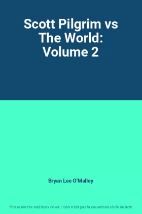 Couverture du produit · Scott Pilgrim vs The World: Volume 2