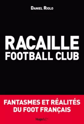 Couverture du produit · Racaille football club