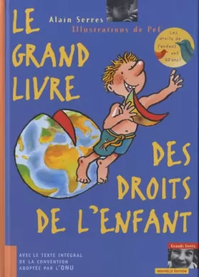 Couverture du produit · Le Grand livre des droits de l'enfant - édition 2010