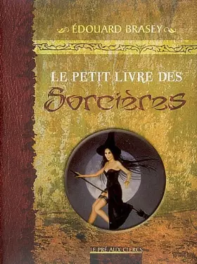Couverture du produit · Le petit livre des sorcières