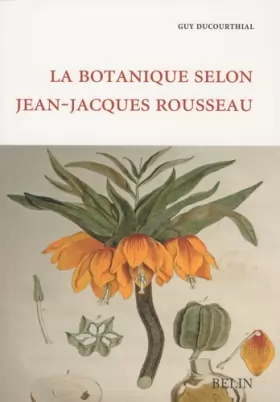 Couverture du produit · La botanique selon Jean-Jacques Rousseau