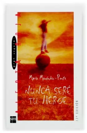 Couverture du produit · Nunca sere tu heroe/ I Will Never Be Your Hero