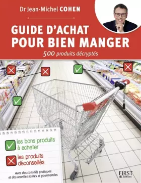 Couverture du produit · Guide d'achat pour bien manger - 500 produits décryptés