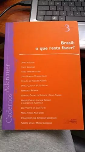 Couverture du produit · Brasil - O que Resta Fazer? - Col. Cadernos Adenauer