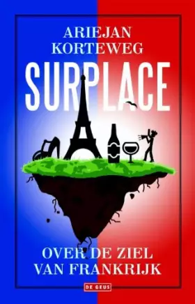 Couverture du produit · Surplace: over de ziel van Frankrijk