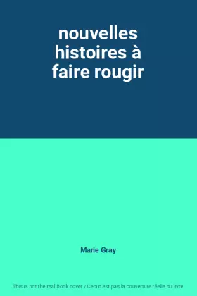 Couverture du produit · nouvelles histoires à faire rougir