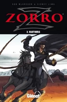 Couverture du produit · Zorro, Tome 3 : Vautours