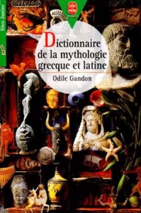 Couverture du produit · Dictionnaire de la mythologie grecque et latine