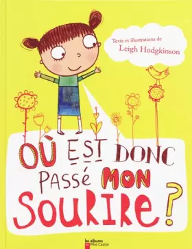 Couverture du produit · Où est donc passé mon sourire ?