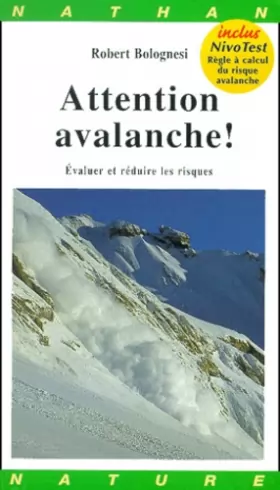 Couverture du produit · Attention ! Avalanches (inclus nivotest)