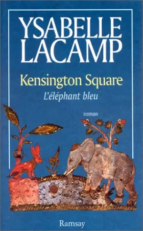 Couverture du produit · Kensington square : L'éléphant bleu