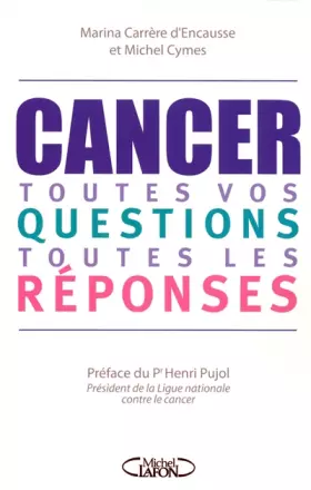 Couverture du produit · Cancer : Toutes vos questions, toutes les réponses