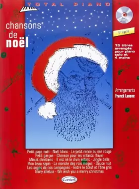 Couverture du produit · Collection Total Piano Chansons De Noel (Lanone) Piano Book/Cd