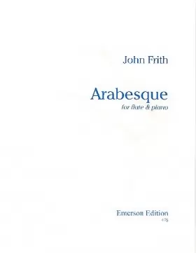 Couverture du produit · Frith: Arabesque (E478) (Flute & Piano)