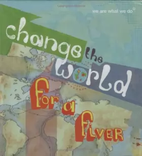 Couverture du produit · Change the World for a Fiver: We are What We Do