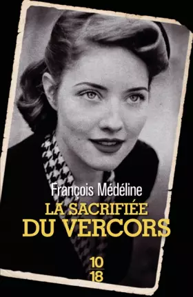 Couverture du produit · La Sacrifiée du Vercors