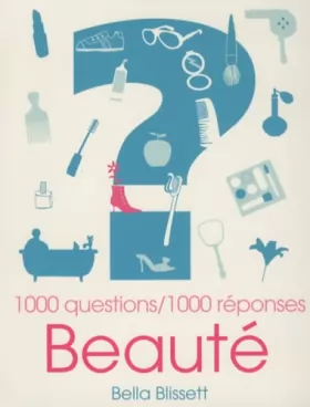 Couverture du produit · Beauté : 1000 questions / 1000 réponses