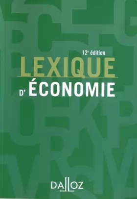 Couverture du produit · Lexique d'économie - 12e éd.: Lexiques