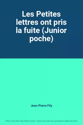 Couverture du produit · Les Petites lettres ont pris la fuite (Junior poche)
