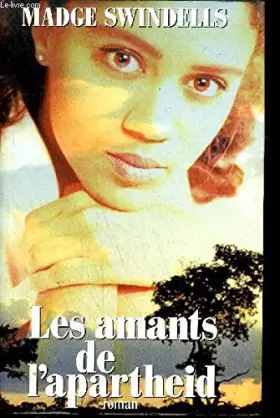 Couverture du produit · Les amants de l'apartheid
