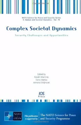 Couverture du produit · Complex Societal Dynamics: Security Challenges and Opportunities
