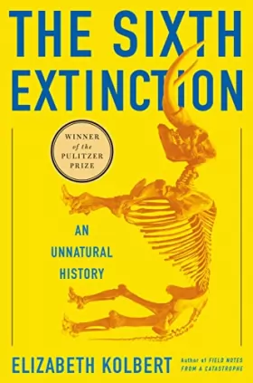 Couverture du produit · The Sixth Extinction: An Unnatural History
