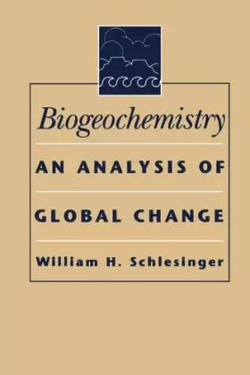 Couverture du produit · Biogeochemistry: An Analysis of Global Change