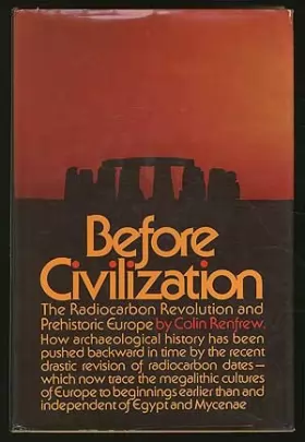 Couverture du produit · Before Civilization. The Radiocarbon Revolution and Prehistoric Europe