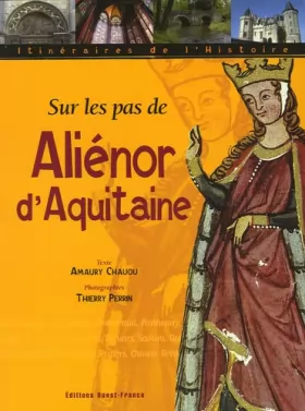 Couverture du produit · Sur les pas de Aliénor d'Aquitaine