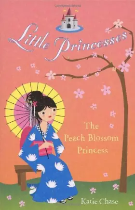 Couverture du produit · Little Princesses: The Peach Blossom Princess