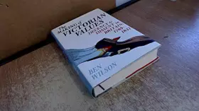 Couverture du produit · The Making of Victorian Values: Decency and Dissent in Britain, 1789-1837
