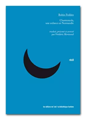 Couverture du produit · Chantemesle, une enfance en Normandie