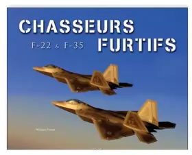 Couverture du produit · Chasseurs furtifs F-22 & F-35