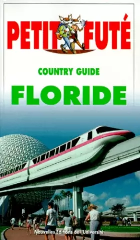 Couverture du produit · Petit Fûté Floride. Edition 1999