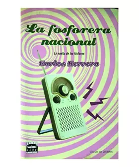 Couverture du produit · La fosforera nacional: la vuelta de los fósforos