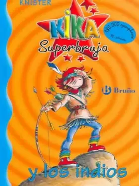 Couverture du produit · Kika Superbruja y Los Indios