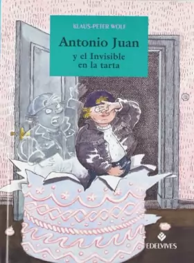 Couverture du produit · Antonio Juan y el invisible en la tarta