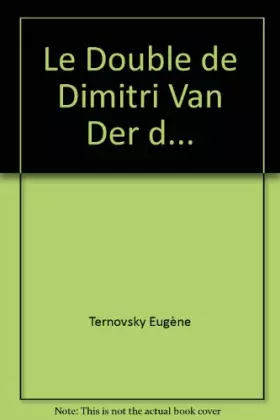 Couverture du produit · Le Double de Dimitri Van Der d...