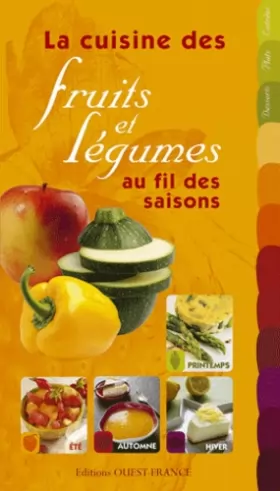 Couverture du produit · La cuisine des fruits et légumes au fil des saisons
