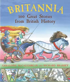 Couverture du produit · Britannia: 100 Great Stories From British History
