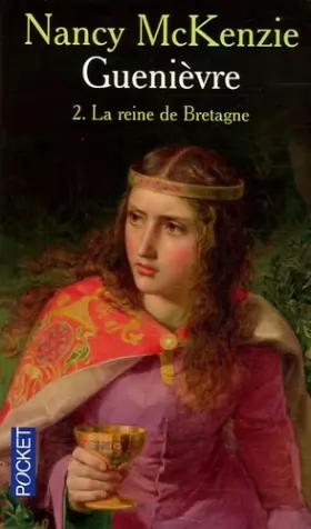 Couverture du produit · Guenièvre, Tome 2 : La reine de Bretagne