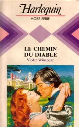 Couverture du produit · Le chemin du diable : Collection : Collection harlequin