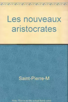 Couverture du produit · Les nouveaux aristocrates