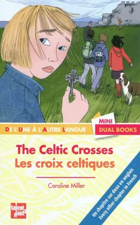 Couverture du produit · The celtic crosses les croix celtiques
