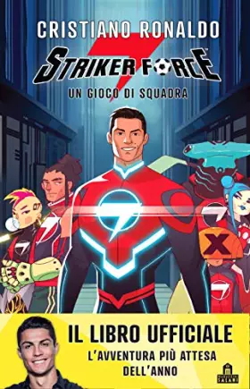 Couverture du produit · Striker force 7. Un gioco di squadra