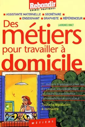 Couverture du produit · Métiers pour travailler à domicile, réédition