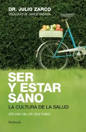 Couverture du produit · Ser y estar sano: La cultura de la salud