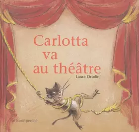 Couverture du produit · Carlotta va au théâtre